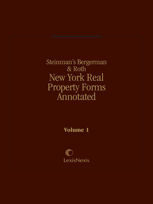 cover image of Steinman's Bergerman and Roth, New York Real Property Forms Annotated